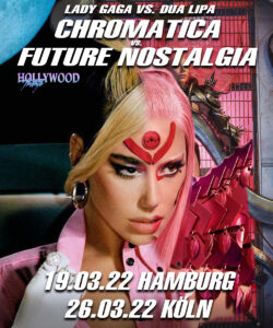 Chromatica x Future Nostalgia Hamburg & Köln Events Hollywood Tramp